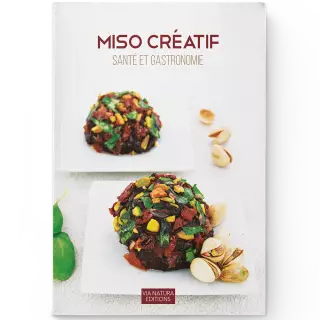 Livre Miso Créatif - Epicerie japonaise et macrobiotique - Aromandise - couverture