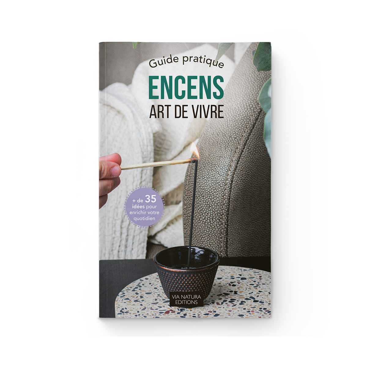 Livre encens art de vivre - Les Encens du Monde - Aromandise - couverture