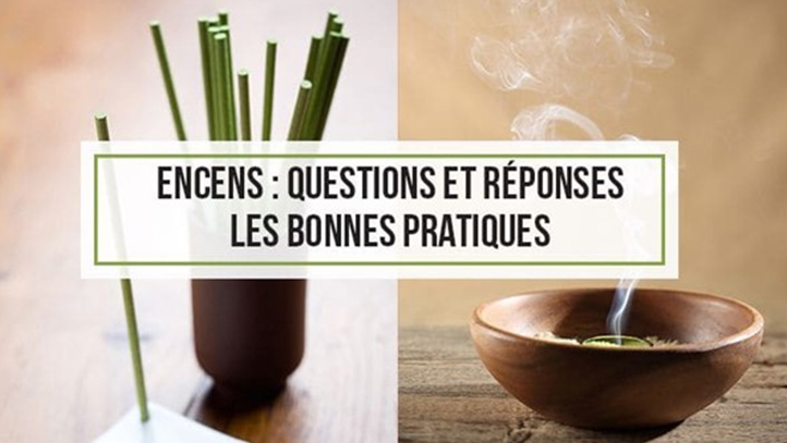 Encens Les bonnes pratiques